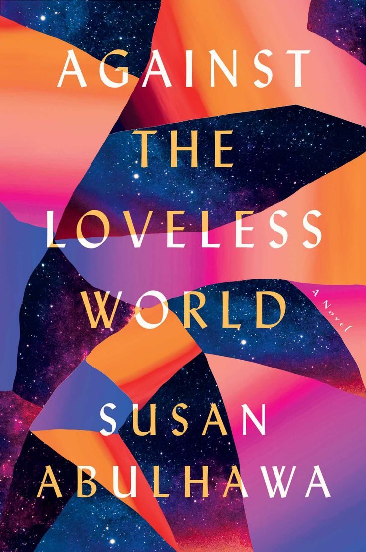 Book Review: Against The Loveless World by Susan Abulhawa